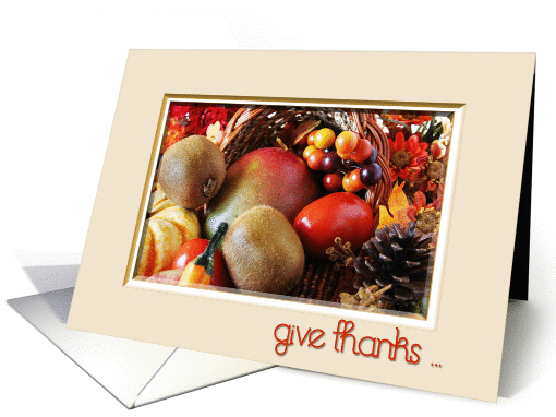 Give Thanks Cornucopia card (288594)