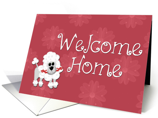 Welcome Home Poodle card (299223)