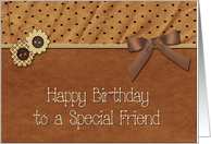 Birthday Special Friend Brown card