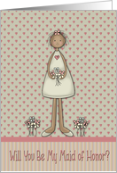 Will You Be My Maid of Honor Ethnic card