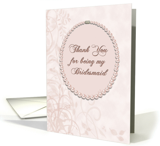 Thank You Bridesmaid Pearls card (363913)