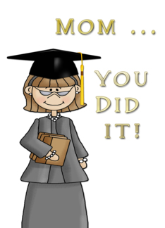 Mom Graduate