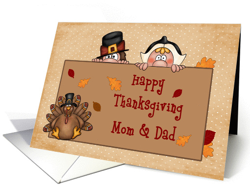 Happy Thanksgiving Mom, Dad, Pilgrims, Turkey card (872858)