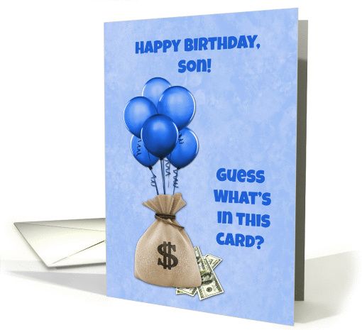 Money Bag, Blue Balloons, Son Birthday card (991709)
