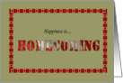 Happiness is...Homecoming card