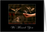 We Missed You card