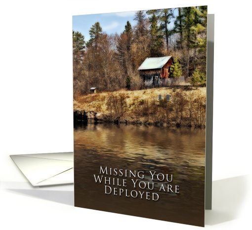 Missing You,  Deployed, Cabin by Lake card (614077)