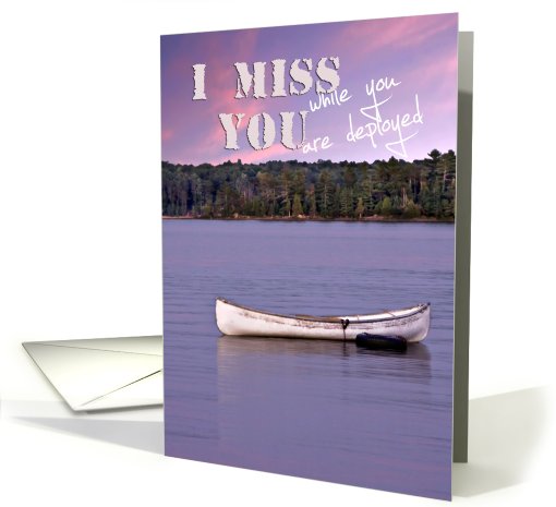 I Miss You While You are Deployed, Boat in Lake card (615412)