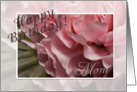Happy Birthday Mom, Pink Flower card