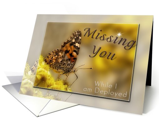 Missing You While I Am Deployed, Butterfly card (615989)