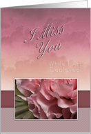 I Miss You While I Am Deployed, Pink Flower card
