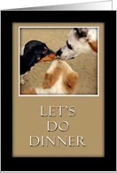 Let’s Do Dinner, dogs card