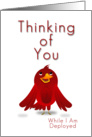 Thinking of You While I Am Deployed, Cartoon Bird card