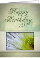 Happy Birthday Boss, White and Green Flower card