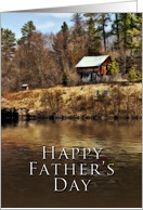 Happy Father’s Day, Cabin By Lake card