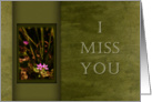 I Miss You, Pink Flowers with Green Background card