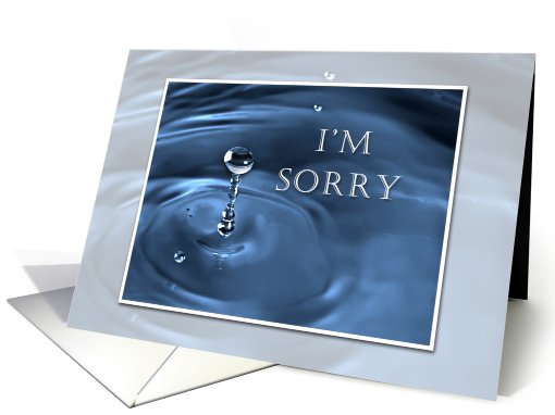 I'm Sorry, Water Drop card (627136)