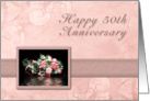 Happy 50th Anniversary, Bouquet of Flowers with Water Reflection card