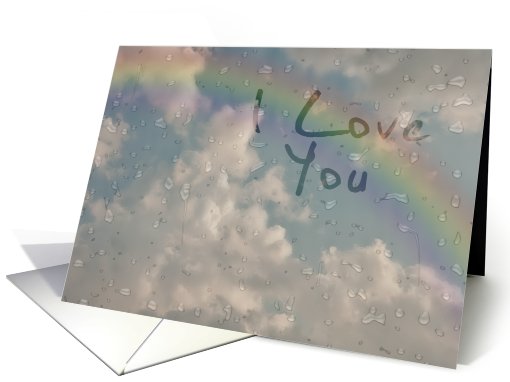 I Love You, Raindrops on Window with Rainbow card (632042)