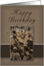 Happy Birthday Mom, Sepia Flower on Tan and Brown card