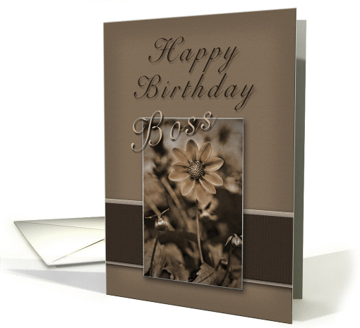 Happy Birthday Boss, Sepia Flower on Tan and Brown card (636757)