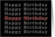 Happy Birthday, Red and Grey Text on Black Background card