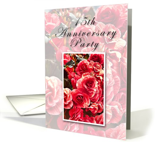 15th Anniversary Party Invitation, Pink Flowers card (638371)