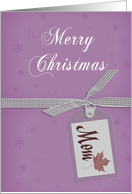 Mom Merry Christmas, Lavender Background with Gift Tag and Bow card