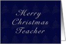 Teacher Merry Christmas, Blue Background with Christmas Tree card