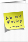 We Are Moving Yellow Post Note card