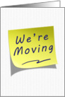 We’re Moving Yellow Post Note card