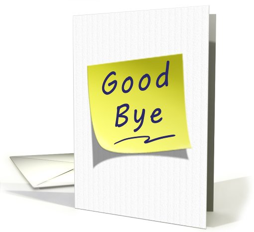 Good Bye Yellow Post Note card (640840)