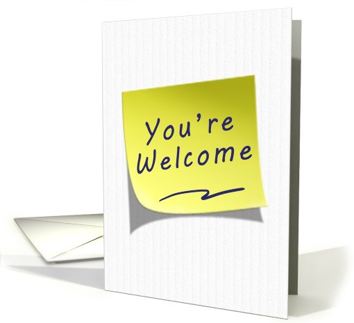 You're Welcome Yellow Post Note card (640864)