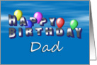 Dad Happy Birthday, Balloons with Blue Sky card