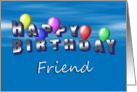 Friend Happy Birthday, Balloons with Blue Sky card