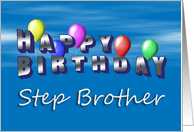 Step Brother Happy Birthday, Balloons with Blue Sky card