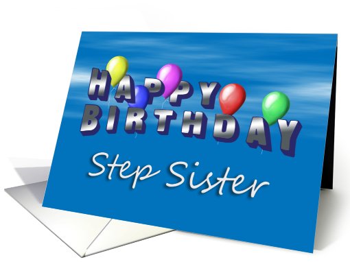 Step Sister Happy Birthday, Balloons with Blue Sky card (643462)
