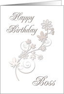 Boss Happy Birthday, Flowers on White Background card