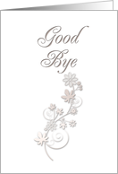 Good Bye Flowers with White Background card