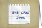 Get Well Soon, Piece of Lined Paper card