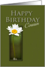 Cousin Happy Birthday, White Daisy on Green Background card