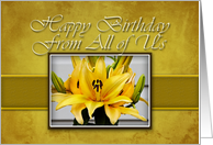 From All of Us Happy Birthday, Yellow Lily on Yellow Background card