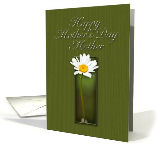 Mother Happy Mother`s Day, White Daisy on Green Background card