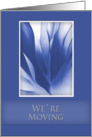 We’re Moving, Blue Abstract on Blue Background card