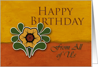 From All of Us,Happy Birthday, Yellow Flower, Orange and Deep Yellow Background card