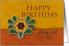 From All of Us,Happy Birthday, Yellow Flower, Orange and Deep Yellow Background card