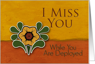 Miss You While You are Deployed, Yellow Flower, Orange & Deep Yellow Background card