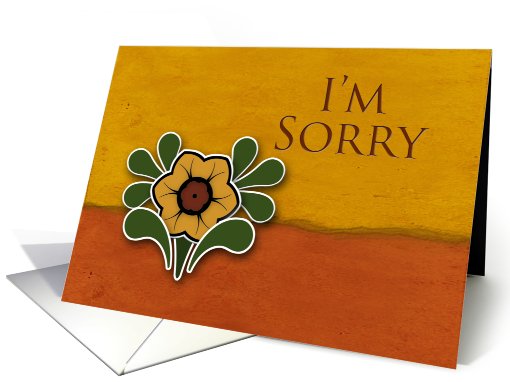 I'm Sorry, Yellow Flower with Orange and Deep Yellow Background card