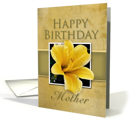 Mother Happy Birthday, Yellow Lily card (664874)