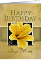 Step Mom Happy Birthday, Yellow Lily card